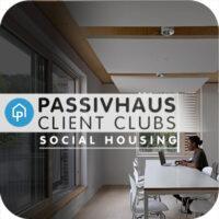 Passivhaus Client Clubs | Social Housing