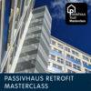 2022 Passivhaus Retrofit: Full Series