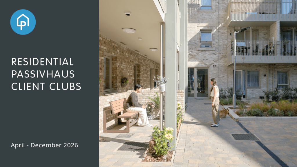 Passivhaus Client Clubs | Residential Housing